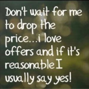 Make An Offer, Today! 😊
